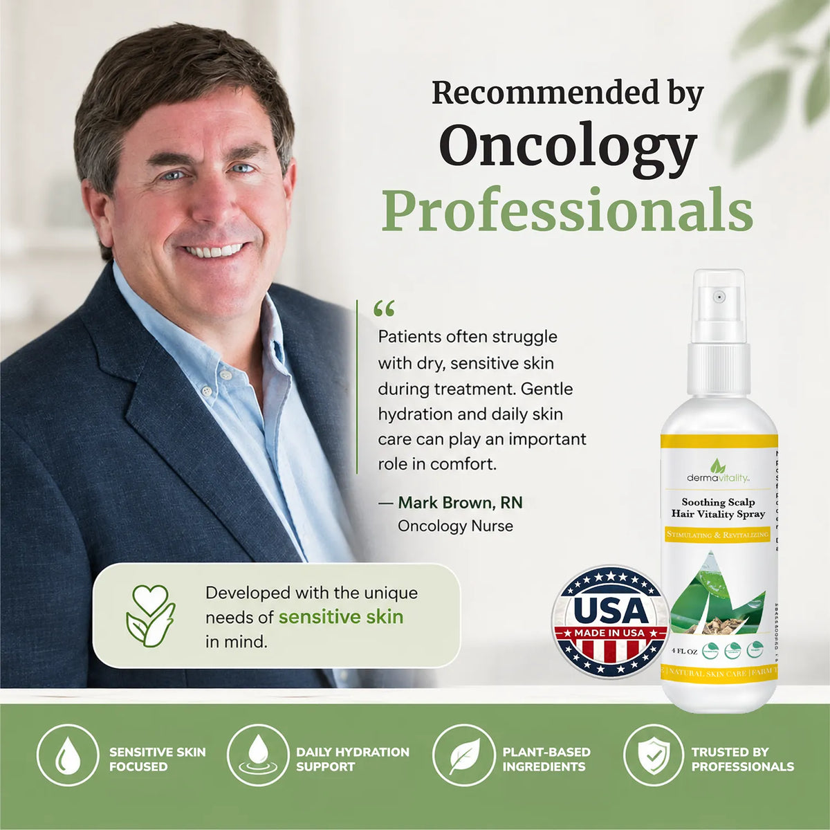 Dermavitality Soothing Scalp Hair Vitality Spray featured with oncology nurse Mark Brown, RN, highlighting gentle hydration, sensitive skin support, plant-based ingredients, and Made in the USA.