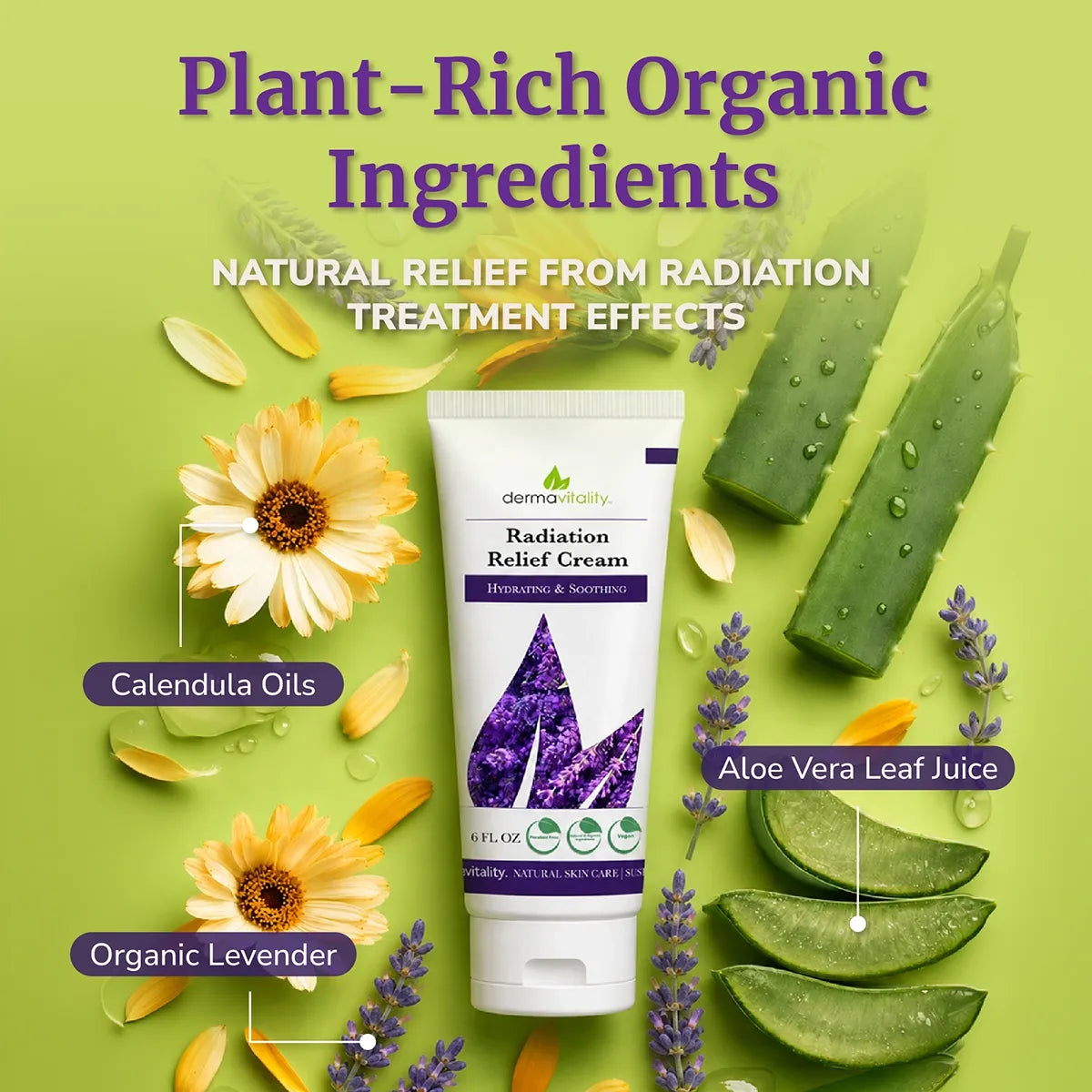 Dermavitality Radiation Relief Cream with calendula oil, organic lavender, and aloe vera, plant-based ingredients that help hydrate and soothe dry, sensitive skin during radiation care.
