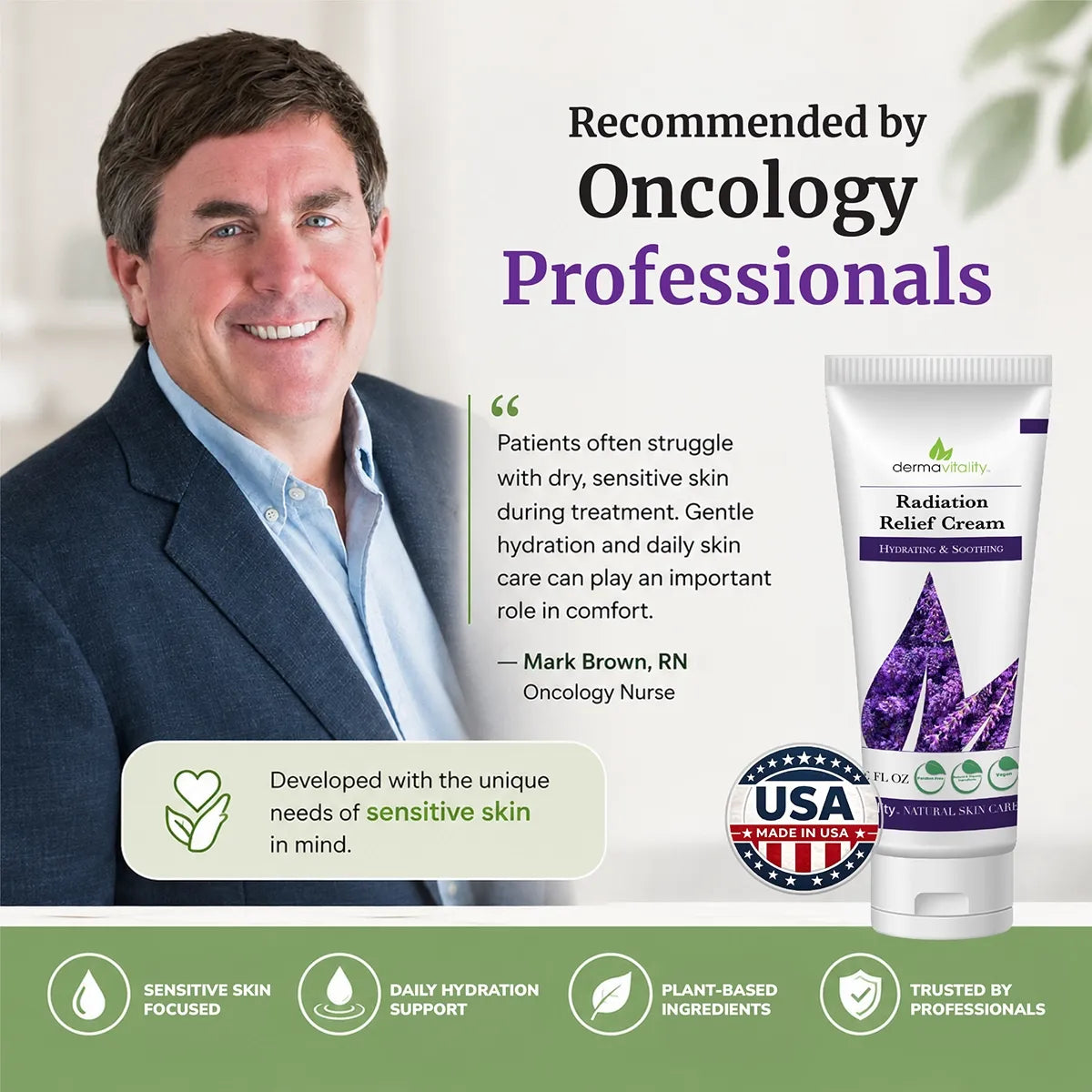 Oncology nurse Mark Brown recommends Dermavitality Radiation Relief Cream for gentle hydration and comfort for dry, sensitive skin during radiation treatment.